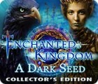 Mäng Enchanted Kingdom: A Dark Seed Collector's Edition
