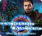 Mäng Enchanted Kingdom: Fog of Rivershire