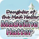 Mäng Madeline Hatter