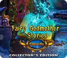 Mäng Fairy Godmother Stories: Cinderella Collector's Edition