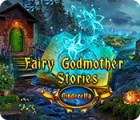 Mäng Fairy Godmother Stories: Cinderella