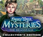 Mäng Fairy Tale Mysteries: The Beanstalk Collector's Edition