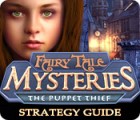 Mäng Fairy Tale Mysteries: The Puppet Thief Strategy Guide