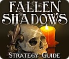 Mäng Fallen Shadows Strategy Guide