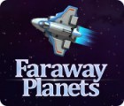 Mäng Faraway Planets