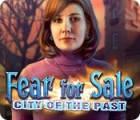 Mäng Fear for Sale: City of the Past