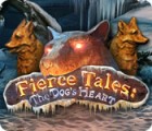 Mäng Fierce Tales: The Dog's Heart