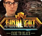 Mäng Final Cut: Fade to Black