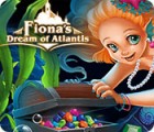 Mäng Fiona's Dream of Atlantis