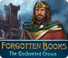 Mäng Forgotten Books: The Enchanted Crown