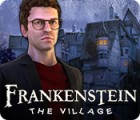Mäng Frankenstein: The Village