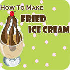 Mäng How to Make Fried Ice Cream