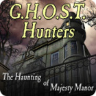Mäng G.H.O.S.T. Hunters: The Haunting of Majesty Manor