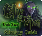 Mäng Gothic Fiction: Dark Saga Strategy Guide