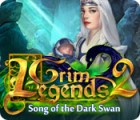 Mäng Grim Legends 2: Song of the Dark Swan