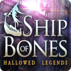 Mäng Hallowed Legends: Ship of Bones
