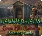Mäng Haunted Halls: Green Hills Sanitarium Strategy Guide