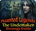 Mäng Haunted Legends: The Undertaker Strategy Guide