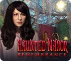 Mäng Haunted Manor: Remembrance