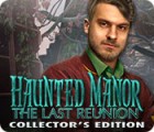 Mäng Haunted Manor: The Last Reunion Collector's Edition