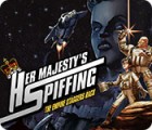 Mäng Her Majesty's Spiffing: The Empire Staggers Back