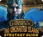 Mäng Hidden Expedition: The Uncharted Islands Strategy Guide