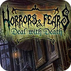 Mäng Horrors And Fears: Deal With Death