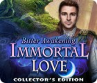 Mäng Immortal Love: Bitter Awakening Collector's Edition
