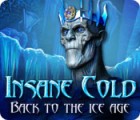 Mäng Insane Cold: Back to the Ice Age