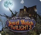 Mäng Jewel Match Twilight 3