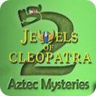 Mäng Jewels of Cleopatra 2: Aztec Mysteries