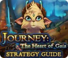 Mäng Journey: The Heart of Gaia Strategy Guide
