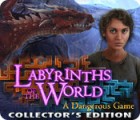 Mäng Labyrinths of the World: A Dangerous Game Collector's Edition