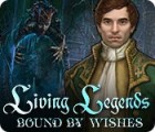 Mäng Living Legends: Bound by Wishes