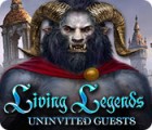 Mäng Living Legends: Uninvited Guests