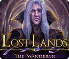 Mäng Lost Lands: The Wanderer