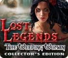 Mäng Lost Legends: The Weeping Woman Collector's Edition