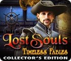 Mäng Lost Souls: Timeless Fables Collector's Edition
