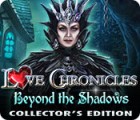 Mäng Love Chronicles: Beyond the Shadows Collector's Edition