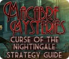 Mäng Macabre Mysteries: Curse of the Nightingale Strategy Guide