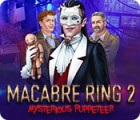 Mäng Macabre Ring 2: Mysterious Puppeteer