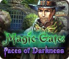 Mäng Magic Gate: Faces of Darkness