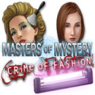 Mäng Masters of Mystery - Crime of Fashion