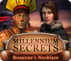 Mäng Millennium Secrets: Roxanne's Necklace