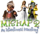 Mäng Mishap 2: An Intentional Haunting