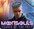 Mäng Moonsouls: Echoes of the Past
