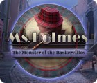 Mäng Ms. Holmes: The Monster of the Baskervilles