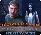 Mäng Mystery of the Ancients: Lockwood Manor Strategy Guide