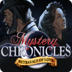 Mäng Mystery Chronicles: Betrayals of Love