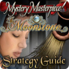 Mäng Mystery Masterpiece: The Moonstone Strategy Guide